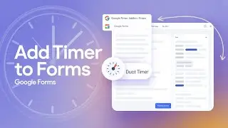 How to Show a Limited Timer in Google Forms