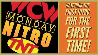 She Never Watched The First Nitro! WCW CLASSIC WRESTLING REVIEW!