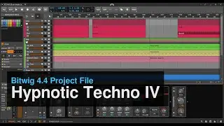 Hypnotic Techno IV (Bitwig only project file)