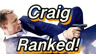 Daniel Craig&rsquo;s Bond Performances Ranked