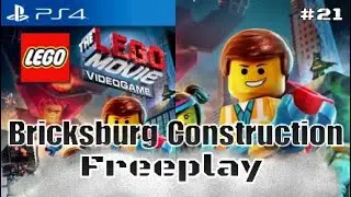 THE LEGO MOVIE VIDEOGAME | -#21- Bricksburg Construction FREEPLAY