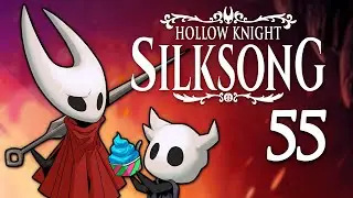 Hollow Knight: Silksong - #55 - High Halls