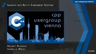 Insights into Entity Component Systems &bull; Helmut Hlavacs & Isabella H&ouml;lzl