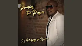 Junior Tu Pap&aacute;
