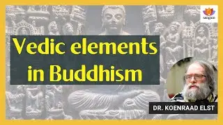 Vedic elements in Buddhism | Dr. Koenraad Elst | #SangamShorts | #Sangamtalks