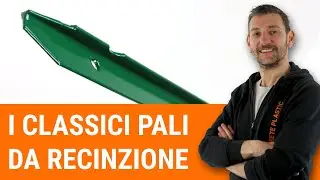Qual è il classico palo da recinzione? Quali caratteristiche deve avere?