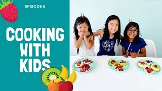 Cooking With Kids - How to Make Fruit Pizza