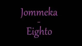Jommeka-Eighto(K.Jero release)