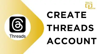 How to Create Threads Account