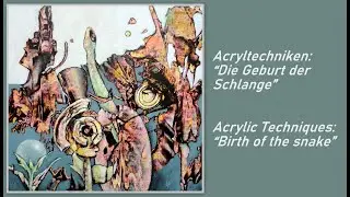 Acryltechniken kombinieren, combining acrylic techniques, painting, surrealism, Surrealismus