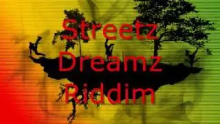 Streetz Dreamz Riddim - Black spyda productions