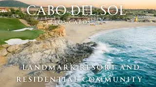 Cabo Del Sol Exclusive View | Complete Community Guide 2024-2025