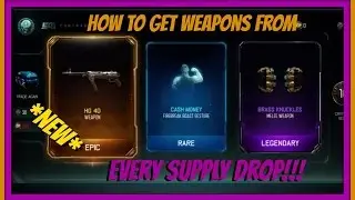 HOW TO GET A WEAPON FROM EVERY SUPPLY DROP!!! | BO3 BLACK MARKET WEAPONS EVERY TIME!