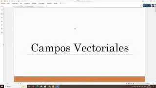 Campos vectoriales - Integral de l&iacute;nea de campos escalares - 18-8-25