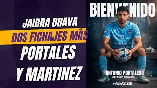 🚨#OFICIAL TO&Ntilde;O PORTALES Y JOEL MARTINEZ a JAIBA BRAVA | FICHAJES LIGA DE EXPANSION | C&Aacute;NTALOCAMACHO🚨
