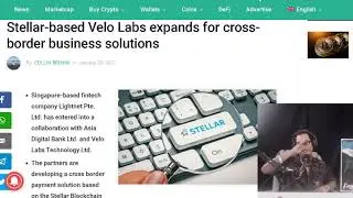 Stellar-based Velo Labs expands cross-border business solutions.  India's CoinDCX Go Launches APP