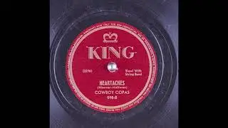 Cowboy Copas - Heartaches (Dec. 26, 1946)