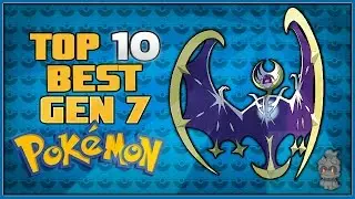 Top 10 Best Gen 7 Pok&eacute;mon | Pok&eacute;mon Sun and Moon