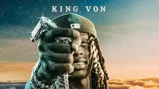 KING VON - King Of Drill (DELUXE) 
