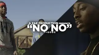 T+Godz - No No (Official Video) Shot By @AZaeProduction