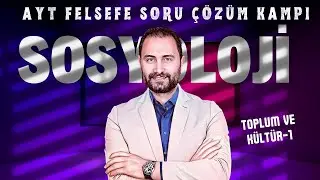 Toplum ve Kültür -1 | AYT Felsefe Soru Çözüm Kampı | AYT 2024 |