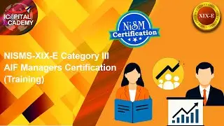 NISM-Series-XIX-E Alternative Investment Fund &ndash; Key Investment Team Certification | ICAPITAL Academy
