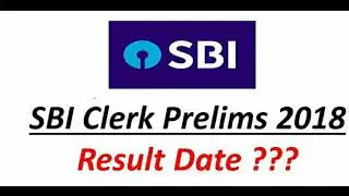 Sbi clerk result date 2018