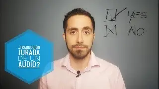 Traducci&oacute;n jurada de un audio... &iquest;Se puede?