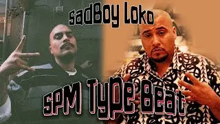 SPM x SADBOY LOKO TYPE BEAT - 
