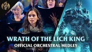 WRATH OF THE LICH KING - World of Warcraft: 20 Years of Music | Official Orchestral Concert