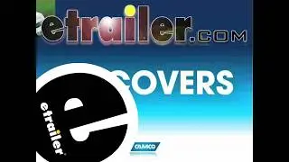 etrailer | Camco RV Storage Cover Manufacturer Review