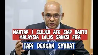 Malaysia Masih ada Harapan, AFC Siap Bantu. Namun ada syaratnya