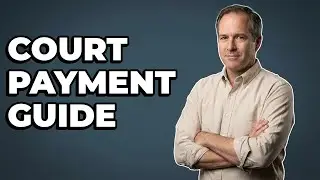 What Payment Options Should I Prepare For Court?