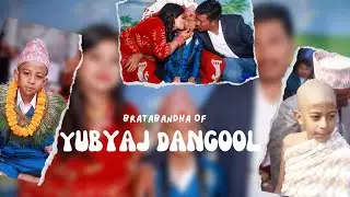 Bratabandha || Yubraj Dangol || Kanchan Art || 2023