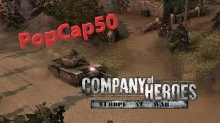 Company of Heroes PopCap50 (Royal Engineers) 1vs2 Expert [Europe At War mod]