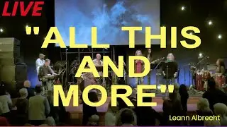 All This and More LIVE - Leann Albrecht @ Sounds of Glory Nashville 2020