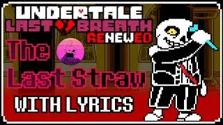 The Last Straw With Lyrics (One Hour) | ULB: Renewed