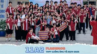 11A2 / FLASHMOB THPT GIỒNG ÔNG TỐ 2024-2025