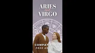 Aries and Virgo Compatibility Pros and Cons #shorts