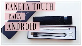 A MELHOR CANETA TOUCH PARA ANDROID com ponta fina!Unboxing e opinião sobre caneta tátil para android