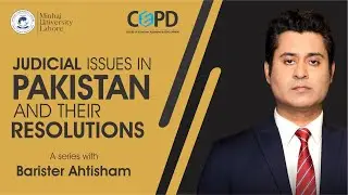 Judicial issues in Pakistan and their resolutions