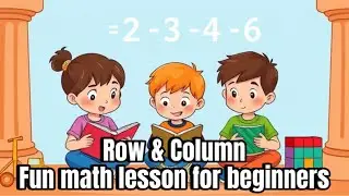 Learn Math Row & Column | Educational video for kids on YouTube | khan academy kids