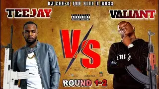 Teejay vs Valiant | Valiant Vs Teejay | New Dancehall Clash 2024 | Round 1&2 | DJ ZEE K