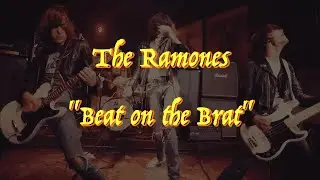 The Ramones - &ldquo;Beat on the Brat&rdquo; - Guitar Tab ♬