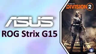 The Division 2 - ASUS ROG Strix G15 (2020) benchmark gameplay | GTX 1660 Ti + i7-10750H |