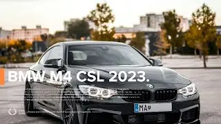 BMW M4 CSL 2023 Dark cinematic vibes