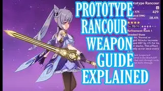 PROTOTYPE RANCOUR WEAPON GUIDE EXPLAINED