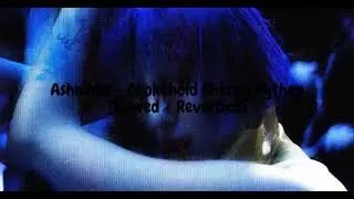 Ashnikko - Chokehold Cherry Python (slowed + reverbed)