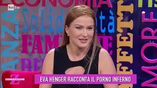 Amori e carriera di Eva Henger - Generazione Z 22/05/2025