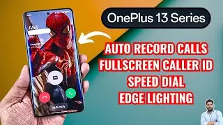 OnePlus 13 Series: автоматическая запись звонков без оповещения
